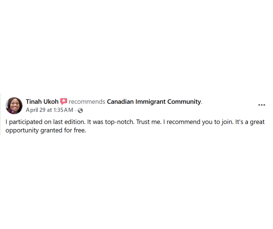 Tinah Ukoh recommends Canadian Immigrant Community - Top-notch, I recommend you to join